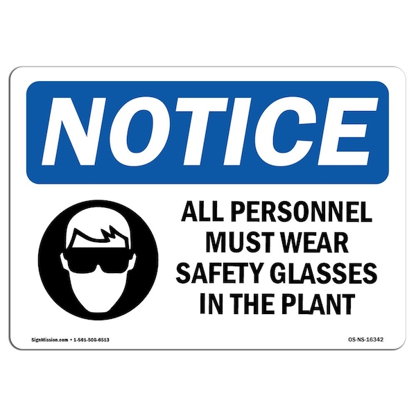 Signmission OSHA Sign, Personnel Must Wear Safety Glasses, 10in X 7in Rigid Plastic, 10" W, 7" H, Landscape OS-NS-P-710-L-16342 - main
